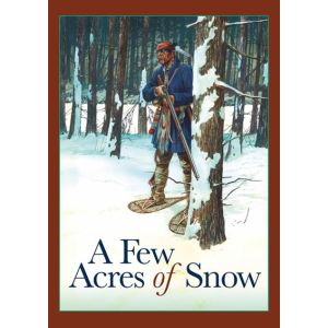 A Few Acres of Snow